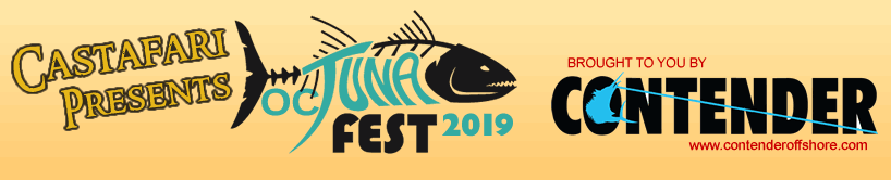 Tuna Fest 2018 Castafari Tournament brought to you by Contender